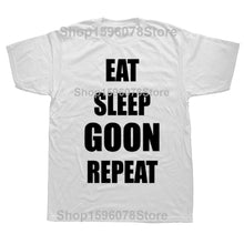 T-shirt graphique amusant Eat Sleep Goon Repeat pour hommes et femmes, pur coton, t-shirt humoristique streetwear à manches courtes, vêtement unisexe ample